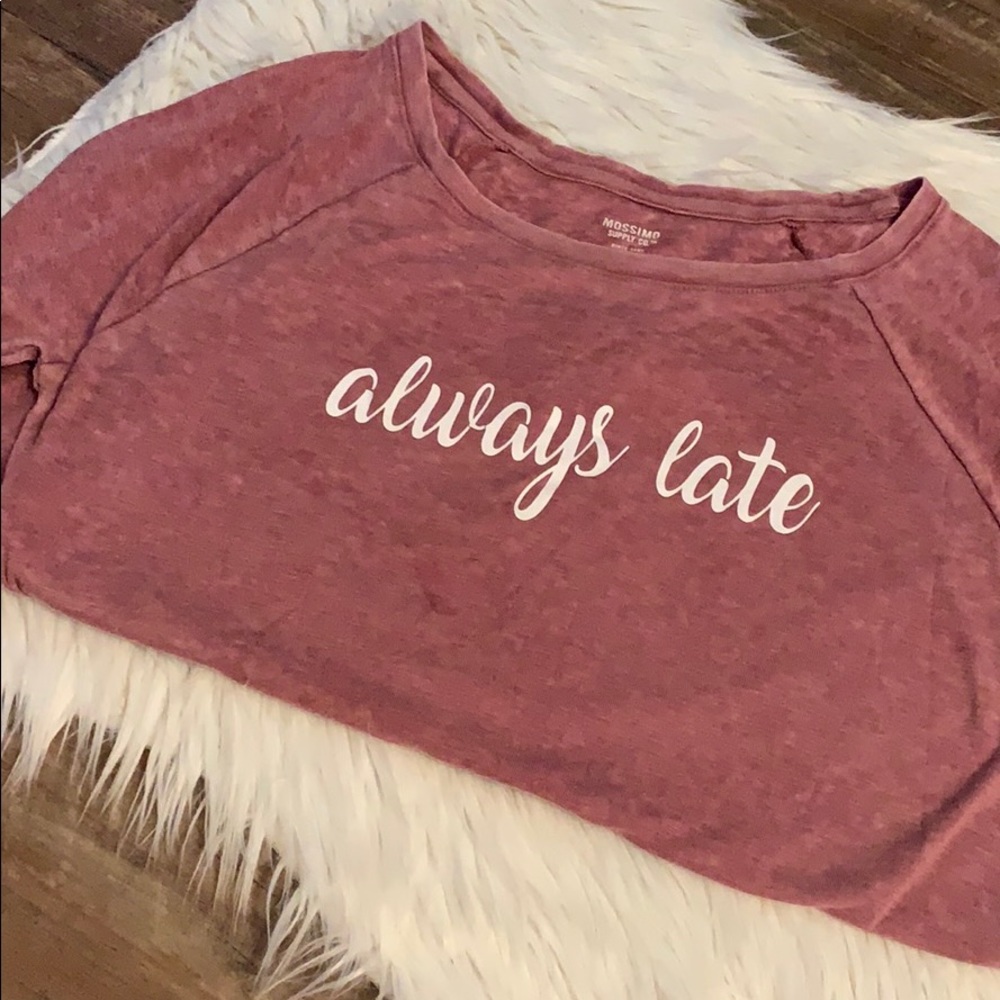 Always Late